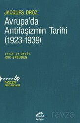 Avrupa'da Antifaşizmin Tarihi ( 1923 - 1939 ) - İletişim Yayınları