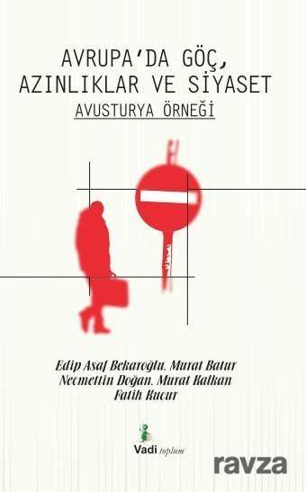 Avrupa'da Göç, Azınlıklar ve Siyaset - 1