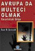 Avrupa'da Mülteci Olmak - Ozan Yayıncılık