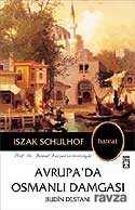 Avrupa'da Osmanlı Damgası - Timaş Yayınları