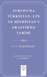 Avrupa'da Türkistan, Çin ve Hindistan'ı Araştırma Tarihi - Post Yayın