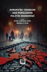 Avrupa'da Yükselen Sağ Popülizmin Politik Ekonomisi - Gazi Kitabevi