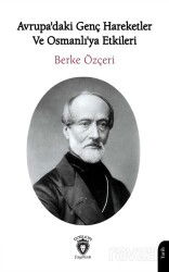 Avrupa'daki Genç Hareketler ve Osmanlı'ya Etkileri - Dorlion Yayınevi