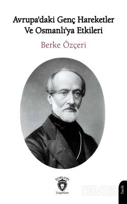 Avrupa'daki Genç Hareketler ve Osmanlı'ya Etkileri - 1