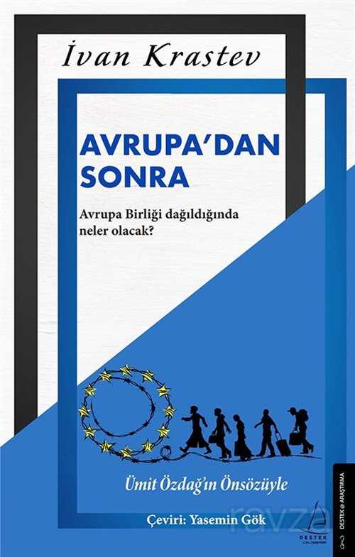 Avrupa'dan Sonra - Destek Yayınları
