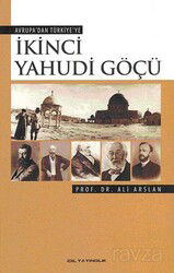 Avrupa'dan Türkiye'ye İkinci Yahudi Göçü - İdil Yayıncılık