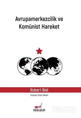 Avrupamerkezcilik ve Komünist Hareket - 1