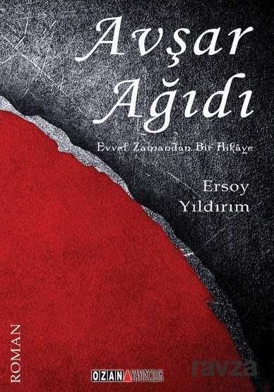 Avşar Ağıdı - Ozan Yayıncılık
