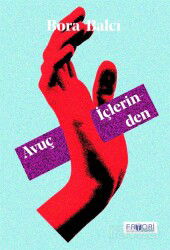 Avuç İçlerinden - Favori Yayınları