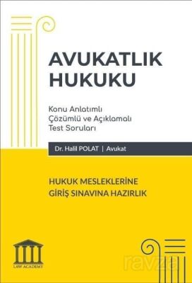 Avukatlık Hukuku - Hukuk Mesleklerine Giriş Sınavına Hazırlık - 1