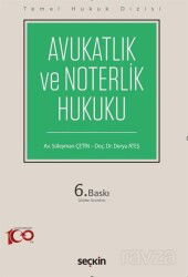 Avukatlık ve Noterlik Hukuku (THD) - Seçkin Yayıncılık
