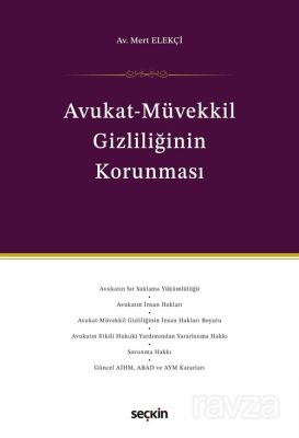 AvukatMüvekkil Gizliliğinin Korunması - 1