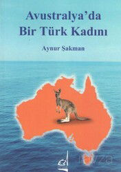 Avustralya'da Bir Türk Kadını - Boğaziçi Yayınları