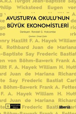 Avusturya Okulu'nun Büyük Ekonomistleri - 1