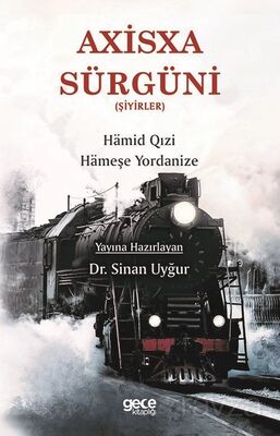 Axisxa Sürgüni (Şiyirler) - 1