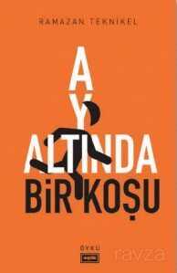 Ay Altında Bir Koşu - Eşik Yayınları