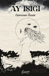 Ay Işığı - Cenevre Fikir Sanat Yayınları