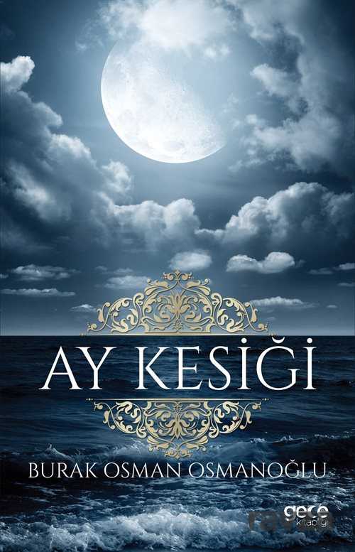 Ay Kesiği - Gece Kitaplığı