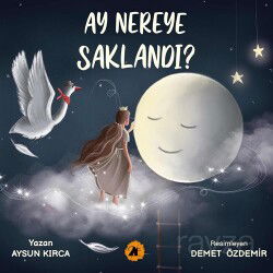 Ay Nereye Saklandı? - 2E Kitap
