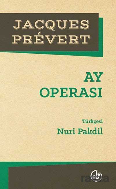 Ay Operası - Edebiyat Dergisi Yayınları