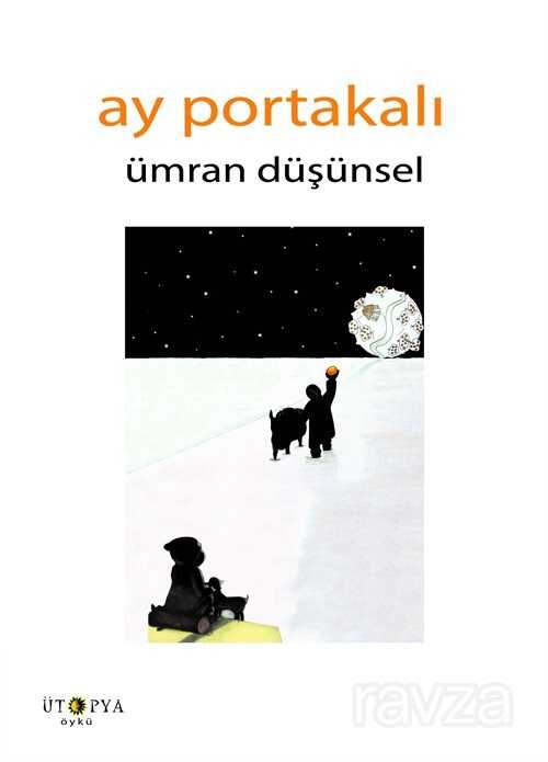 Ay Portakalı - Ütopya Yayınevi