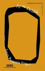 Ay ve Delilik / Toplu Öyküler 3 - Yapı Kredi Yayınları