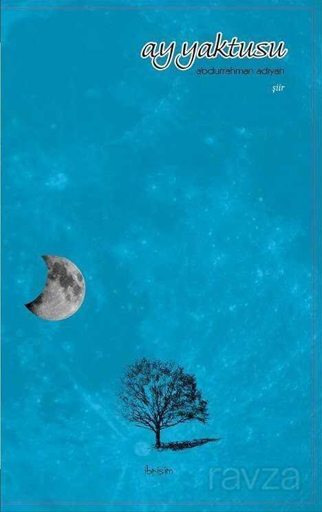 Ay Yaktusu - İbrişim Kitap