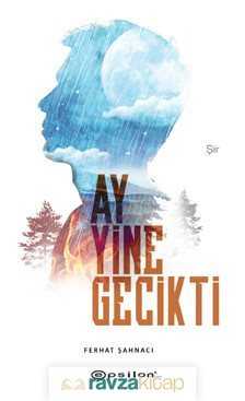 Ay Yine Gecikti (Ciltli) - 1