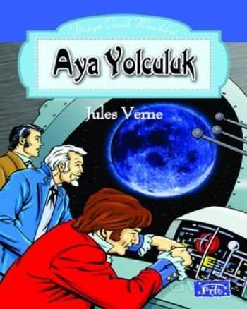 Aya Yolculuk - Parıltı Yayıncılık