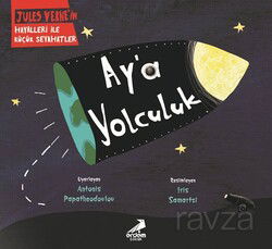 Ay'a Yolculuk - Erdem Çocuk Yayınları