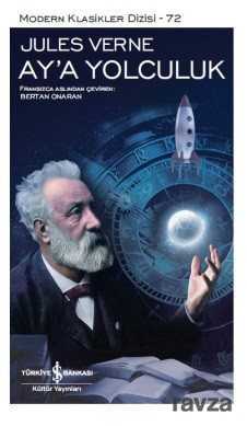 Ay'a Yolculuk - İş Bankası Yayınları