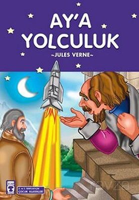 Ay'a Yolculuk / Çocuk Klasikleri - 1