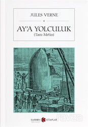 Ay'a Yolculuk (Tam Metin) - Karbon Kitaplar