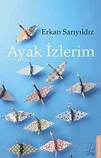 Ayak İzlerim - Destek Yayınları