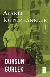 Ayaklı Kütüphaneler - Timaş Yayınları