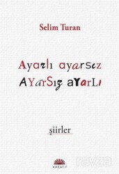 Ayarlı Ayarsız Şiirler - Kreatif Yayıncılık