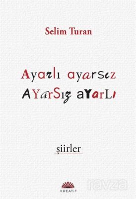 Ayarlı Ayarsız Şiirler - 1