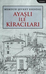 Ayaşlı İle Kiracıları - Telgrafhane Yayınları