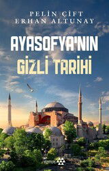 Ayasofya'nın Gizli Tarihi - Yeditepe Yayınevi