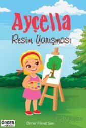 Ayçella Resim Yarışması - Örger Yayınları