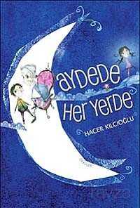 Aydede Her Yerde - Günışığı Kitaplığı