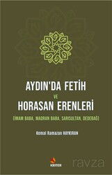 Aydın'da Fetih ve Horasan Erenleri - Kriter Basım Yayın Dağıtım