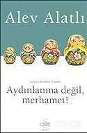 Aydınlanma Değil, Merhamet! - Gogol' un İzinde I.Kitap - Everest Yayınları