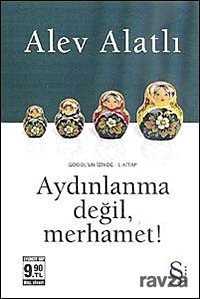Aydınlanma Değil, Merhamet! - Gogol' un İzinde I.Kitap (Cep Boy) - Everest Yayınları