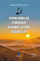 Aydınlanmalar Demokrasi Günümüz Üzerine Düşünceler - Sentez Yayım ve Dağıtım (Bursa)