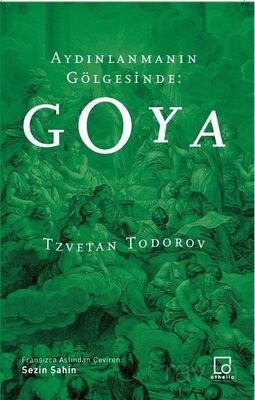 Aydınlanmanın Gölgesinde: Goya - 1