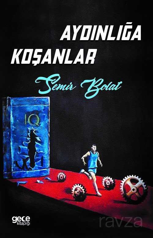 Aydınlığa Koşanlar - 1