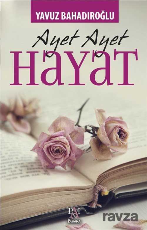 Ayet Ayet Hayat - Panama Yayıncılık