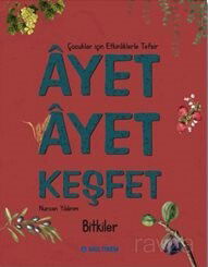 Ayet Ayet Keşfet / Bitkiler - Multibem Yayınları