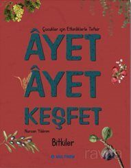 Ayet Ayet Keşfet / Bitkiler - 1